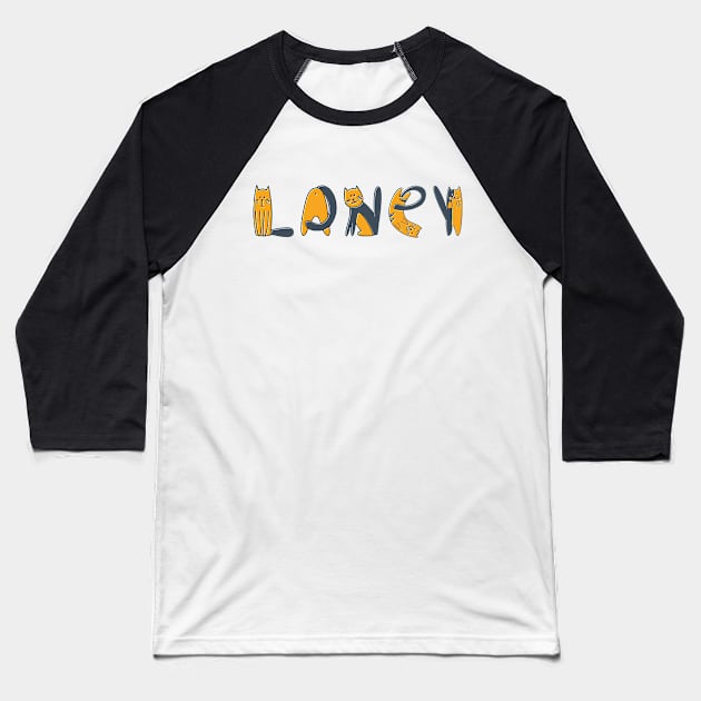 Laney | Girl Name | Cat Lover | Cat Illustration Baseball T-Shirt by LisaLiza